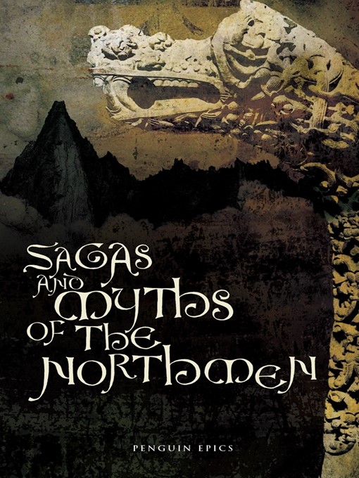 Title details for Sagas and Myths of the Northmen by Jesse Byock - Available